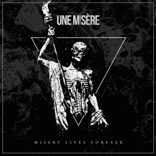 Une Misère : Misery Lives Forever